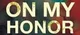 On My Honor