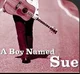 A boy named sue