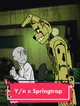 Yandere SpringTrap