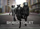 Skidibi Toilet