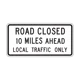 Road closed XX miles