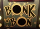 Bonk a bon