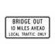 Bridge out 10 miles