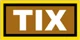 TIX Tickets