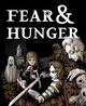 Fear and Hunger