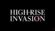 High Rise Invasion 