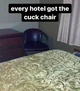 Cuck chair