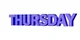 Thursday