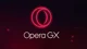 opera gx