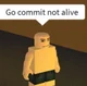 go commit not alive