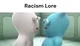 Racism lore bot