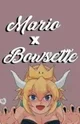 Bowsette x mario
