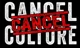 The cancel cult