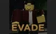 Evade - Roblox game