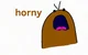 Horny