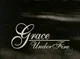 Grace Under Fire RP