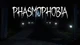 Phasmophobia