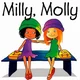 Milly and Molly