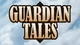 Guardian Tales Rp