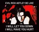 Evil Rick Astley