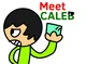 Caleb the crazy