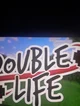 Double life