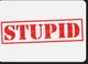 Stupid man