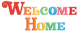 WELCOME HOME ARG
