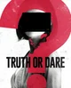 Truth or dare 
