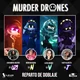 Murder drones