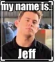 my name is jeff
