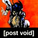 POST VOID GUY