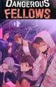 Dangerous Fellows RP