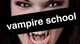Vampire School