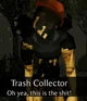 Trash Collector
