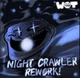 Night crawler