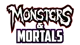 Monsters and mortals