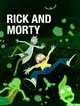 Rick and Morty