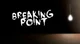 Breaking Point