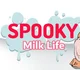 Spooky Milk Life