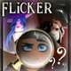 - FLICKER -