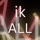i know A L L