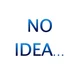 No Idea
