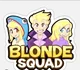 The blonde squad