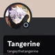 tangeythetangerine