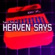 Heaven says