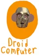 Droid Computer