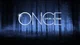 ONCE UPON A TIME