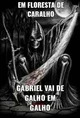 Gabriel gost galho