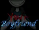 Your Boyfriend